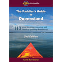 The Paddlers Guide to Queensland - Scott Rawstorne